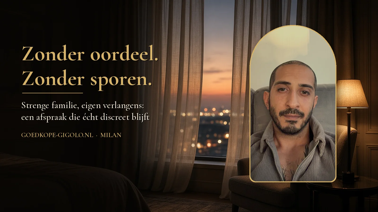 Milan in warm avondlicht bij een hotelraam, met de tekst Zonder oordeel, zonder sporen: discreet afspreken bij een strenge familie